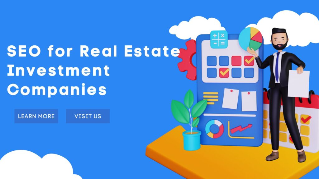 SEO for Real Estate Investment Companies 